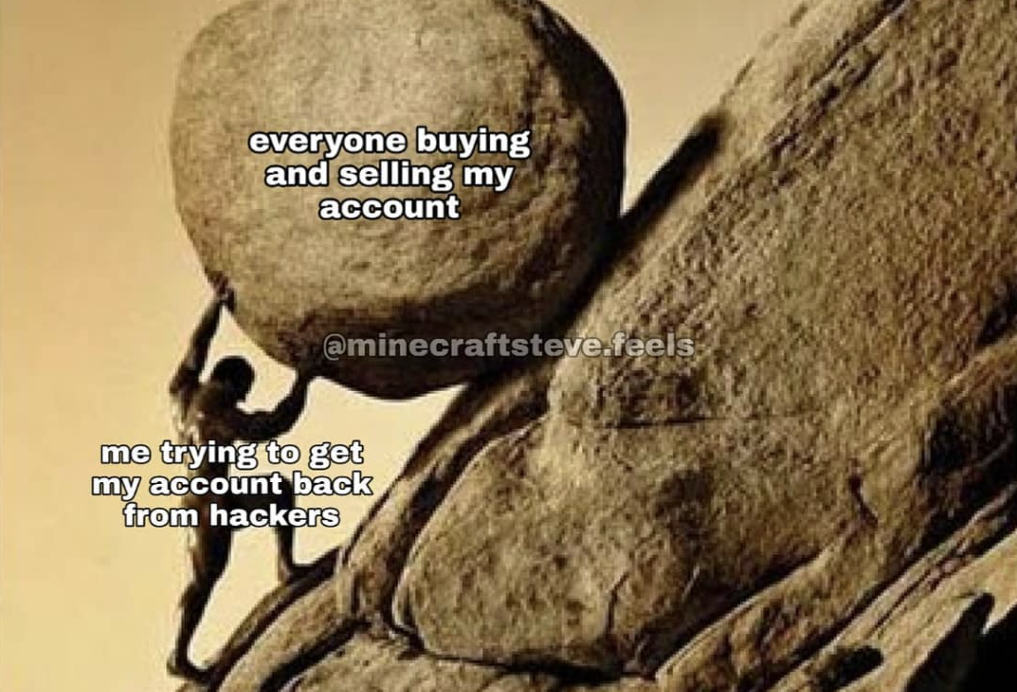 minecraftsteve.feels Sisyphean task meme